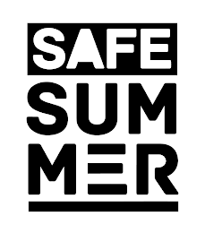 SAFE SUMMER