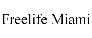 FREELIFE MIAMI
