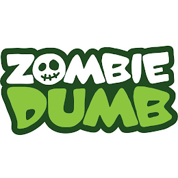 ZOMBIE DUMB