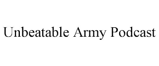 UNBEATABLE ARMY PODCAST