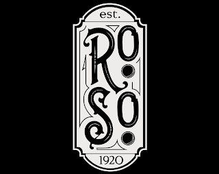 RO SO EST. 1920