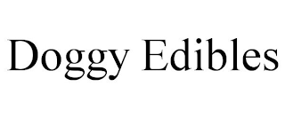 DOGGY EDIBLES