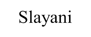 SLAYANI