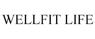 WELLFIT LIFE