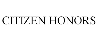 CITIZEN HONORS