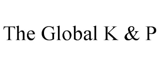 THE GLOBAL K & P