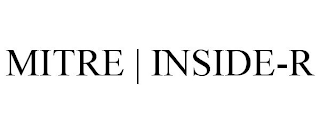 MITRE | INSIDE-R