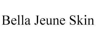 BELLA JEUNE SKIN
