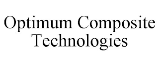 OPTIMUM COMPOSITE TECHNOLOGIES