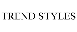 TREND STYLES