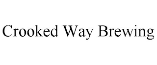 CROOKED WAY BREWING