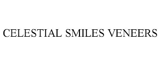 CELESTIAL SMILES VENEERS