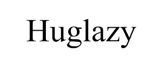 HUGLAZY