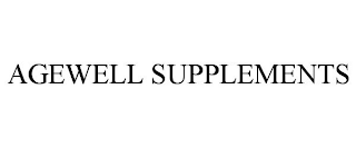 AGEWELL SUPPLEMENTS