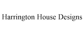 HARRINGTON HOUSE DESIGNS