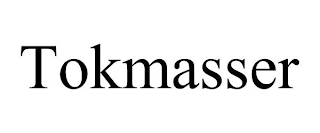 TOKMASSER