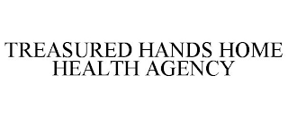 TREASURED HANDS HOME HEALTH AGENCY