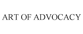 ART OF ADVOCACY