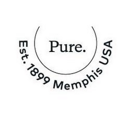 PURE. EST. 1899 MEMPHIS USA