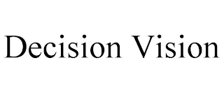 DECISION VISION