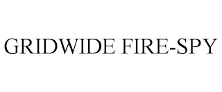 GRIDWIDE FIRE-SPY