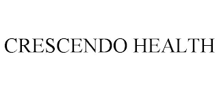 CRESCENDO HEALTH