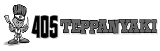 405 TEPPANYAKI