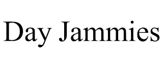 DAY JAMMIES