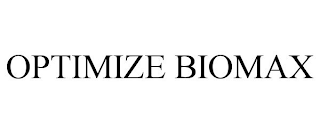 OPTIMIZE BIOMAX