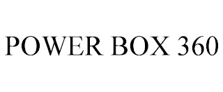 POWER BOX 360