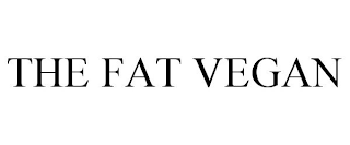 THE FAT VEGAN