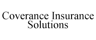 COVERANCE INSURANCE SOLUTIONS