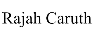 RAJAH CARUTH