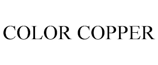 COLOR COPPER