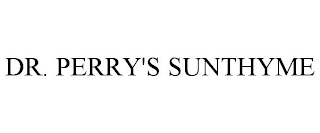 DR. PERRY'S SUNTHYME