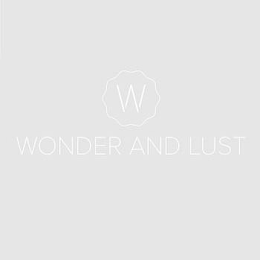 W WONDER AND LUST