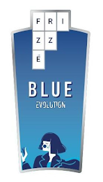 FRIZZE BLUE EVOLUTION