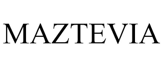 MAZTEVIA