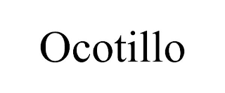 OCOTILLO