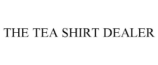 THE TEA SHIRT DEALER