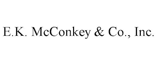 E.K. MCCONKEY & CO., INC.