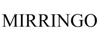 MIRRINGO