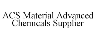 ACS MATERIAL ADVANCED CHEMICALS SUPPLIER