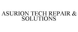 ASURION TECH REPAIR & SOLUTIONS