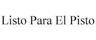 LISTO PARA EL PISTO