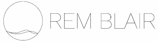 REM BLAIR