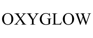 OXYGLOW