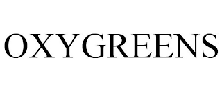 OXYGREENS