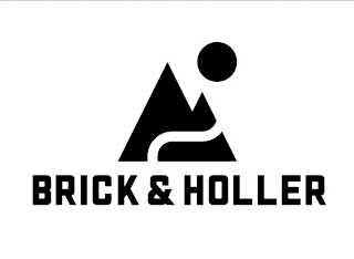 BRICK & HOLLER