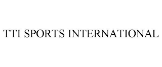 TTI SPORTS INTERNATIONAL